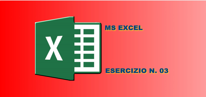 Esercizio Excel 03
